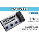 【ふるさと納税】【BOSS】GT-1B/ベース・エフェクト・プロセッサー【配送不可：離島】　電化製品