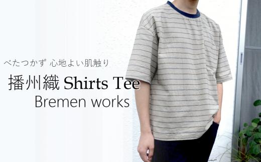 Bremen works  播州織  Shirts Tee（33-30）Tシャツ シャツ地 夏服 ファッション おしゃれ カジュアル 半袖 織物 地場産業 綿織物 メンズ　【カーキ・サイズ：2】
