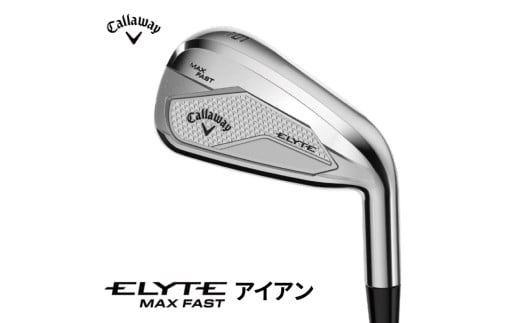 キャロウェイ  ELYTE MAX FAST アイアン  N.S.PRO Zelos7(S) AW (46°)〈 2025年5月中旬以降発送予定 〉