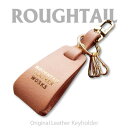 【ふるさと納税】Roughtail leather works【 レザーチャームキーホルダー】ナチュラル【1498038】