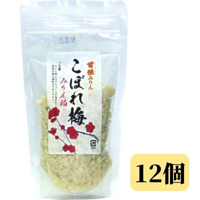 【ふるさと納税】【甘強みりん】こぼれ梅 みりん粕12個セット　 発酵食品 甘酒 加工食品 食べ物 食品