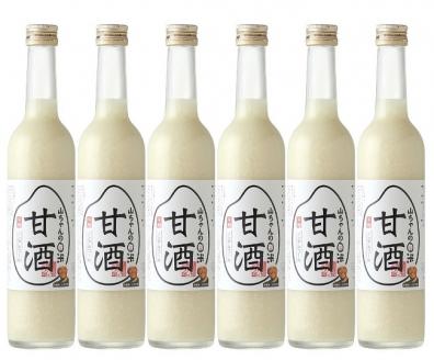 【定期便6回】山ちゃんの甘酒 500ml　6本セット