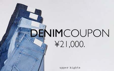 upper hights クーポン券21000円分【クーポン券 デニム オリジナル お洒落 服 岡山県 倉敷市 おすすめ 人気】