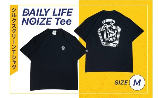 DAILY LIFE NOIZE Tee（Mサイズ）