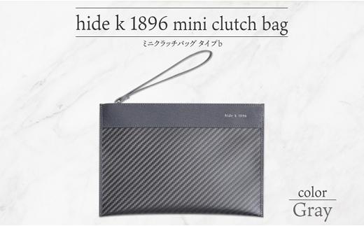 
J1079 hide k 1896 ソフトカーボン ミニ クラッチバッグ タイプb【グレイ】mini clutch bag b 23cm×16cm×1cm メンズ セカンドバッグ サブバッグ ゴートレザー 本革 長野県長野市 プレゼント 実用的
