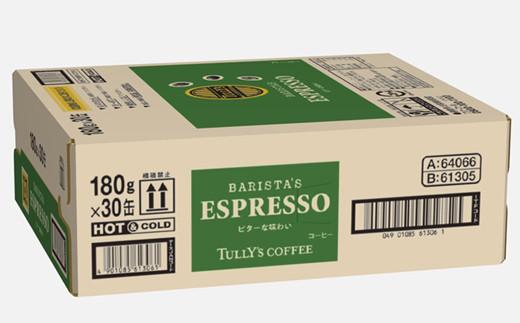 131-24　TULLY'S COFFEE（タリーズコーヒー） ESPRESSO缶180g×30本　缶コーヒー
