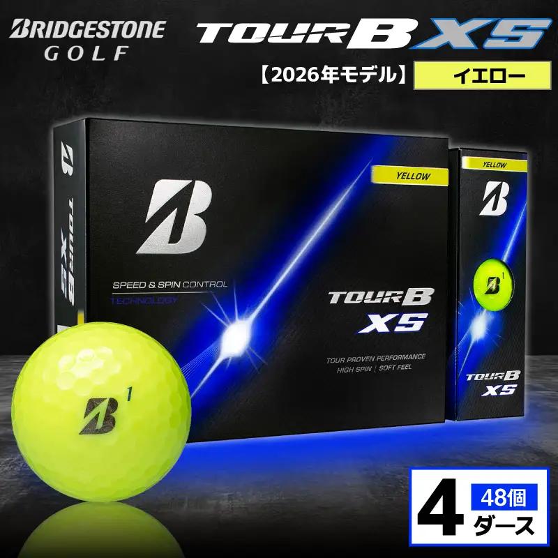 【2026年モデル】ゴルフボール ブリヂストン TOUR B XS イエロー / 4ダース