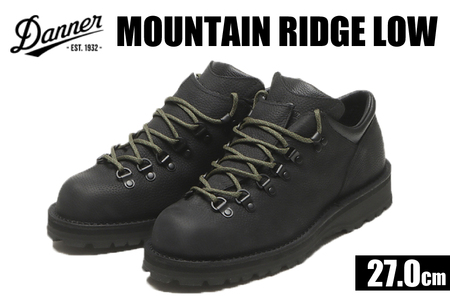 DANNER 紳士靴 マウントリッヂ ロー BLACK【27.0cm】 [STUMPTOWN渋谷店 石川県 志賀町 sk17jkf70292-6]