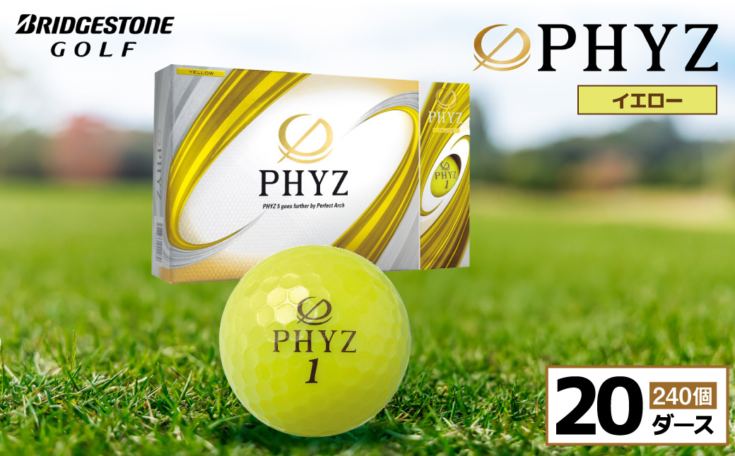 ゴルフボール ブリヂストン PHYZ（ファイズ）イエロー/ 20ダース ブリジストン