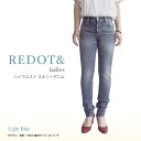 【ふるさと納税】デニム REDOT& レディース スキニーデニム 熊本 美里町 denim LightBlue ライトブルー スキニー lady's