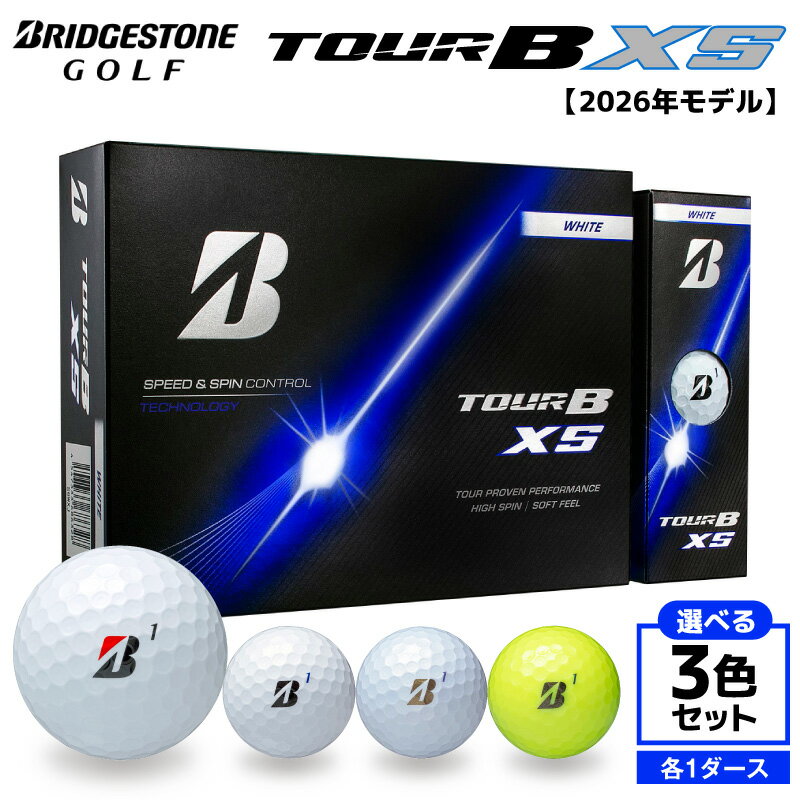 【ふるさと納税】 【2026年モデル】 ブリヂストン ゴルフボール TOUR B XS 3ダース ( 選べる : 3色 各1ダース ホワイト パールホワイト イエロー コーポレート ) ゴルフ用品 スポーツ用品 飛距離 スピン コントロール 強弾道 打感 直進性 人気 おすすめ 千葉県 市原市