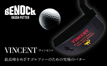【ベノック】VINCENT(ヴィンセント)｜京都 ゴルフ パター 人気ブランド プロも愛用 ゴルフ