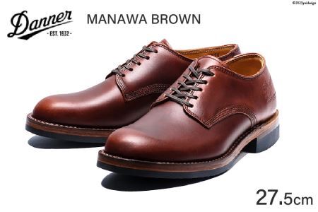 DANNER 紳士靴 マナワ ブラウン【27.5cm】 / STUMPTOWN渋谷店 / 石川県 志賀町 [CG4018-7]