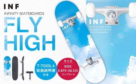 INFINITY SKATEBOARDS FLY HIGH KIDS 6.875×26.125 コンプリート ／ スケートボード スケボー 完成品 組み立て済み 初心者 キッズ 子ども デッキ スポーツ アウトドア