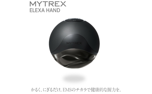【福岡市】MYTREX ELEXA HAND