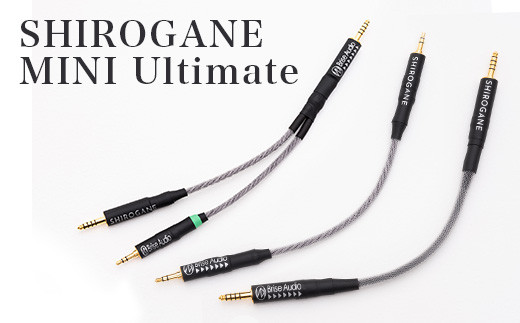 SHIROGANE MINI Ultimate 4.4mm to 4.4mm