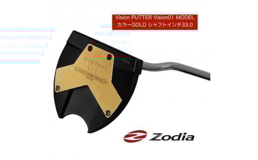 ゾディア（Zodia） パター Vision PUTTER  Vision01MODEL カラーGOLD シャフトインチ33.0