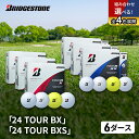 【ふるさと納税】ゴルフ 24 TOUR BX ＆ 24 TOUR BXS 6ダース セット ゴルフボール ボール ブリヂストン