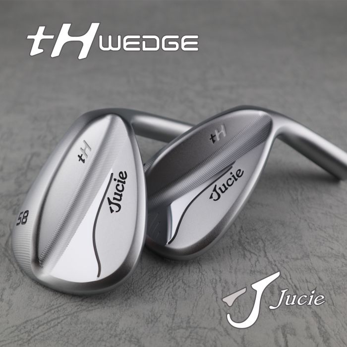 【ふるさと納税】ジューシー　tHウェッジ　『JUCIE tHwedge』/ゴルフ ゴルフクラブ ウェッジ 究極の使いやすさ 様々なレベルのプレーヤーにマッチ 基本性能の高さ スピン性能の細分化 3種類のウェッジショット 狙ったところに止める 鍛造 削り出し製法 3D CAD 群馬 高崎市