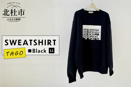 TAGO SWEATSHIRT【LLサイズ／BLACK】