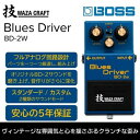 【ふるさと納税】【BOSS】WAZA-CRAFT/BD-2W/Blues Driver【配送不可：離島】　雑貨・日用品・オーディオ機器