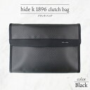 【ふるさと納税】hide k 1896 ソフトカーボン クラッチバッグ【ブラック】clutch bag 35cm×25cm×3.5cm メンズ セカンドバッグ サブバッグ ゴートレザー 本革 長野県長野市 A4サイズ 12インチPC タブレット対応　 小物