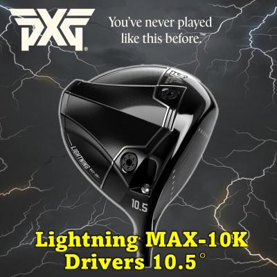 ふるさと納税 小山市 ゴルフクラブ　PXG Lightning MAX10K ドライバー　10.5°R