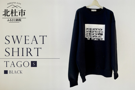 TAGO SWEATSHIRT【Sサイズ／BLACK】
