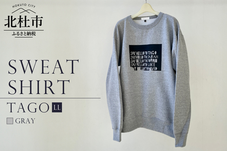 TAGO SWEATSHIRT【LLサイズ／GRAY】