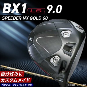 【2025年モデル】 25B BX1LS DRIVER（SPEEDER NX  GOLD 60）_ロフト 9_2025年モデル ブリヂストン ゴルフ クラブ ドライバー DRIVER SPEEDER 60 ロフト 9 高初速 追求 ロースピン モデル ゴルフ用品 スポーツ カスタム カスタムメイド 福岡県 久留米市 送料無料 〔Nx169〕