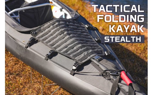 TACTICAL FOLDING KAYAK（STEALTH）【 フォールディングカヤック カヤック MOLLE SYSTEM アクティビティ アウトドア ダッフルバッグ 】