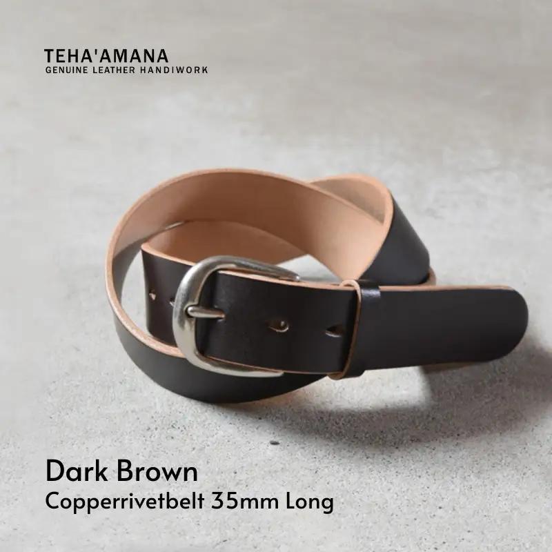 Teha’amana Copper Rivet Belt 35mm ベルト ダークブラウン ロングサイズ