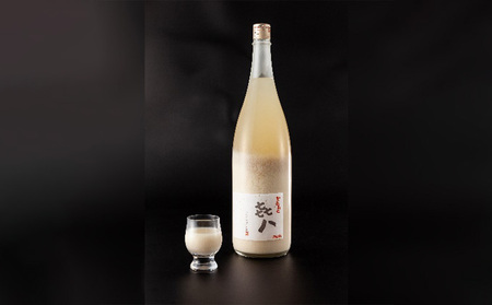 どぶろく「き八（きはち）」1800ｍl 日本酒 お酒 酒 濁酒 魚沼産 コシヒカリ 惣五郎 