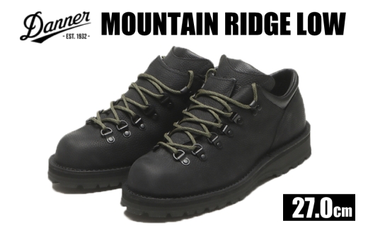 DANNER 紳士靴 マウントリッヂ ロー BLACK【27.0cm】 [STUMPTOWN渋谷店 石川県 志賀町 sk17jkf70292-6] 靴 くつ レザー 革 軽量 ブラック 黒