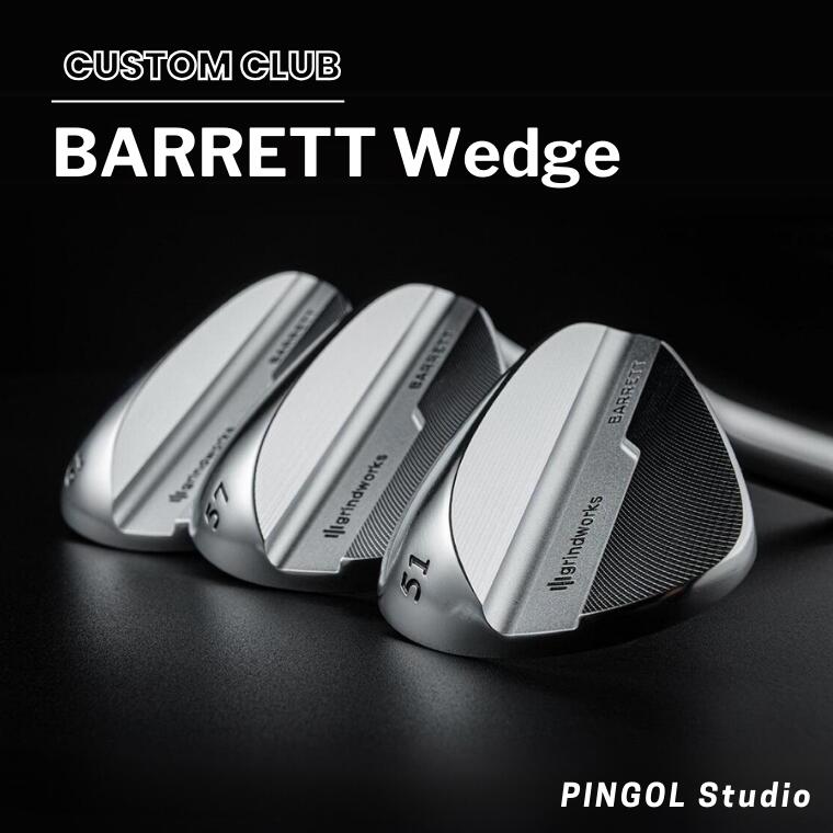【ふるさと納税】【PINGOL Studio】ウェッジ BARRETT Wedge