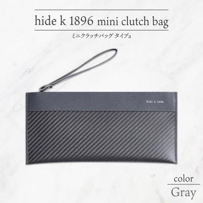 ふるさと納税 長野市 hide k 1896 ソフトカーボン ミニクラッチバッグ タイプA グレイ | 