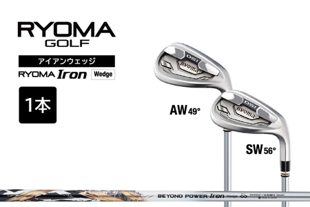 リョーマアイアンウェッジ 「RYOMA Iron Wedge」 BEYOND POWERシャフト リョーマ GOLF ゴルフクラブ