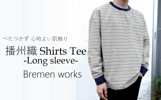 Bremen works  播州織  Shirts Tee -Long sleeve-（43-8）長袖Tシャツ Tシャツ ロンT シャツ地 春服 夏服 秋服 ファッション おしゃれ カジュアル 長袖 織物 地場産業 綿織物 メンズ　【カーキ・サイズ：2】