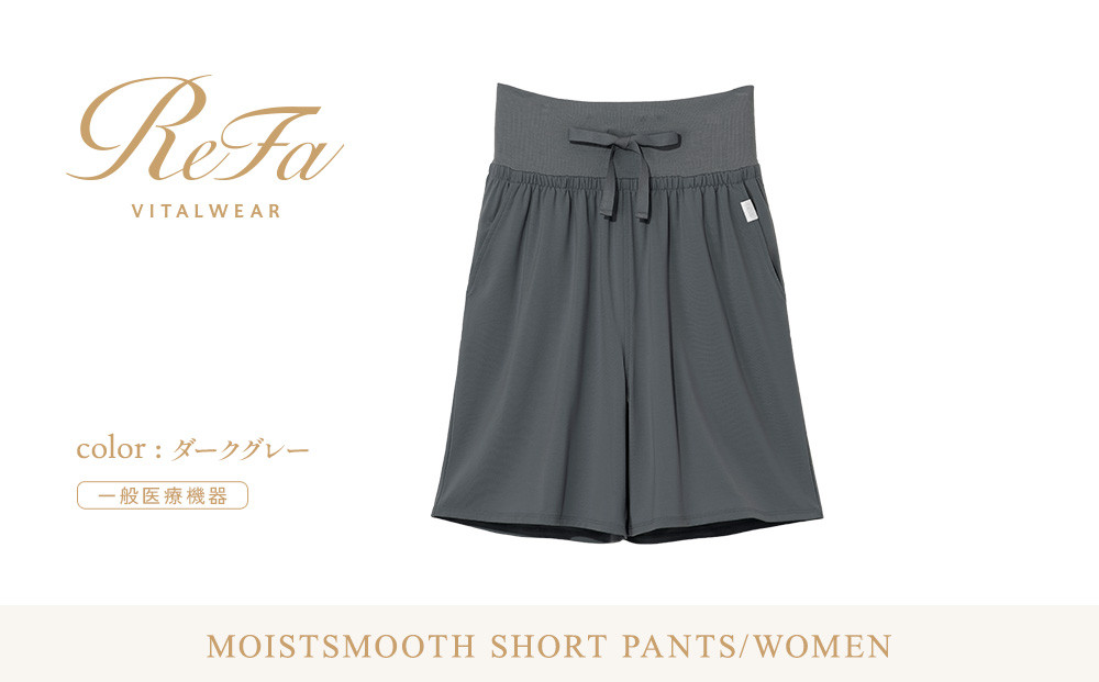 【ダークグレー M】ReFa バイタルテック ストレッチスムース ショートパンツ/WOMEN