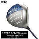 【ふるさと納税】ゴルフクラブ プロギア SWEEP ゴルフ ドライバー レディース M-30 （L） ロフト角13.5 高反発　【 ゴルフ用品 クラブ 女性向け 高反発ドライバー 】