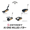 【ふるさと納税】追加モデル キャロウェイ オデッセイ Ai-ONE MILLED パター Callaway ゴルフ ゴルフクラブ スポーツ エーアイ ミルド 右手モデル 34インチ