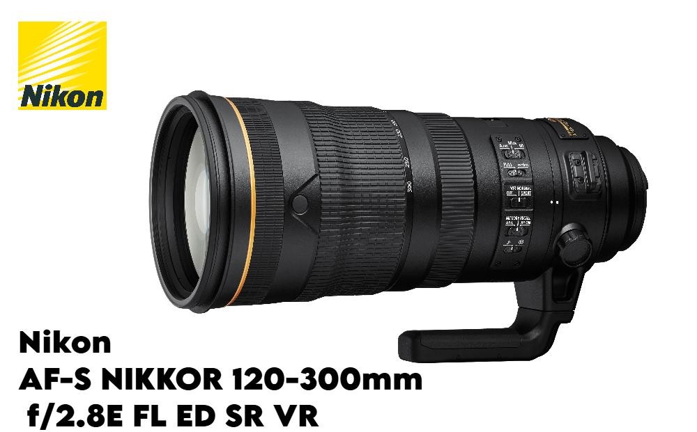 
Nikon AF-S NIKKOR 120-300mm f/2.8E FL ED SR VR
