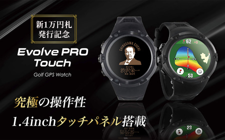 【数量限定】祝！新1万円札発行記念！　Shot Navi Evolve PRO Touch（ショットナビ エヴォルブプロ タッチ）＜カラー：ブラック＞　【11218-0773】