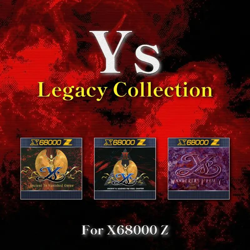 Ys Legacy Collection ~YsⅠ＆Ⅱ＆Ⅲ For X68000 Z~ ゲーム ゲームソフト イース  BEEP 三月うさぎの森 埼玉県 羽生市