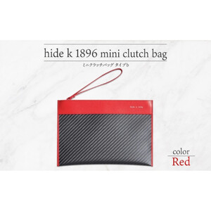 hide k 1896 ソフトカーボン ミニ クラッチバッグ タイプb【レッド】mini clutch bag b 23cm×16cm×1cm メンズ セカンドバッグ サブバッグ ゴートレザー 本革 長野県長野市 プレゼント 実用的