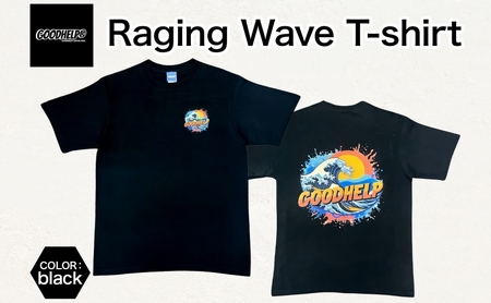 GOODHELP Raging Wave T-shirt black Tシャツ 半袖 洋服 ファッション ストリート ストリート感 ユニセックス スリーブTシャツ ティーシャツ ストリートカルチャー ブラック 黒 波 ウェーブ 海 お取り寄せ 送料無料 神奈川県 寒川町