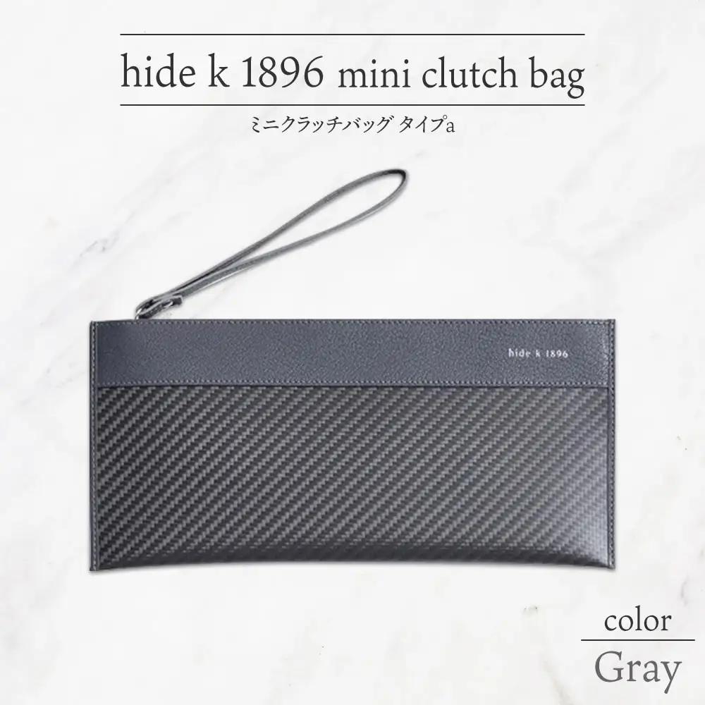 hide k 1896 ソフトカーボン ミニ クラッチバッグ タイプa【グレイ】mini clutch bag a 27cm×13cm×1cm メンズ セカンドバッグ サブバッグ ゴートレザー 本革 長野県長野市 プレゼント 実用的 |  鞄 かばん ビジネス 軽量 ギフト 人気 おすすめ 送料無料 長野県 長野市 信州 信濃 ふるさと納税