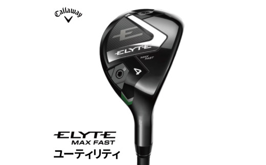 キャロウェイ  ELYTE MAX FASTユーティリティ 6H(27)   LIN-Q GREEN 40 for Callaway SR 〈 2025年5月中旬以降発送予定 〉