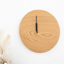 【ふるさと納税】Wooden clock 木の時計（秋田杉）　【 インテリア シンプル 丸型 掛け時計 木のぬくもり ナチュラル リビング 寝室 店舗 お店 】　お届け：入金確認後、2週間～1か月程度でお届けします。