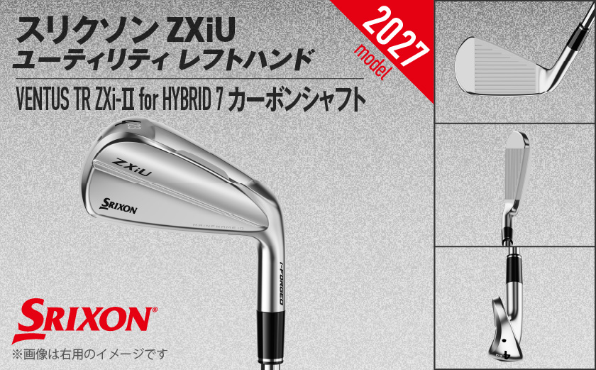 スリクソン ZXiU ユーティリティ レフトハンド VENTUS TR ZXi-Ⅱ for HYBRID 7 カーボンシャフト (3/S)【2027モデル】_C7-SR-015-ov7-3S-LH ダ